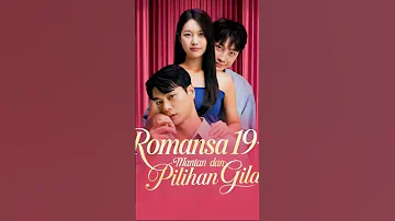 L1nk Ada Di Bio Ya Romansa 19 Mantan Dan Pilihan Gila Dramachina Duniadramaindo Dramacinashort 