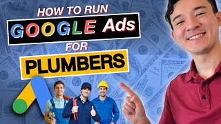 How To Run Google Ads For Plumbers in 25 Minutes (2026 Step by Step Tutorial)