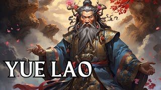 Yue Lao : God of Love and marriage | Chinese Mythology