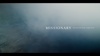 Missionary Obeying The Great Commission Official Trailer