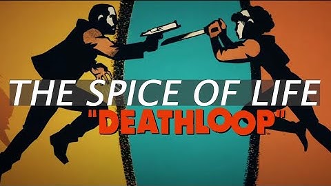 DeathLoop - The Spice Of Life Achievement/Trophy Guide