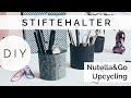Back to School DIY Stiftehalter aus Nutella & Go ♥