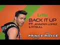 Prince Royce - Back It Up (Video Version) ft. Jennifer Lopez, Pitbull [Lyrics]