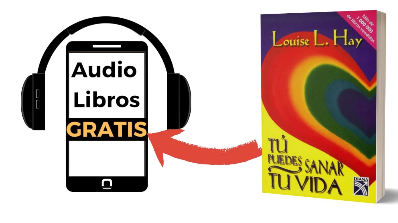 Tu Puedes Sanar Tu Vida (Audiolibro) de Louise Hay - YouTube
