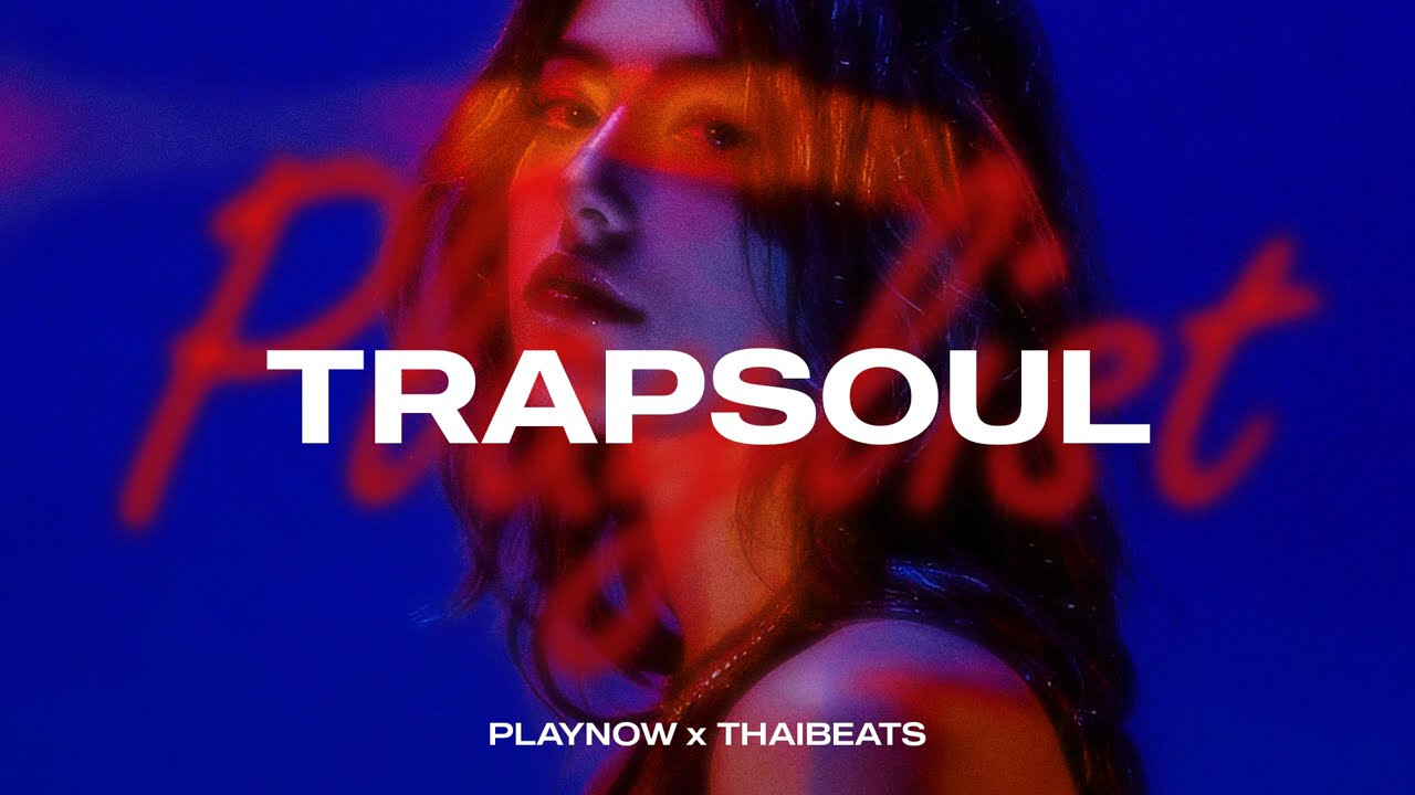 Trapsoul Mix | 🌙 Late-Night R&B Playlist 2026 | ft. BLXD, SZA