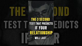 The 3 Second Test That Predicts If Your Relationship Will Last #relationship #shorts