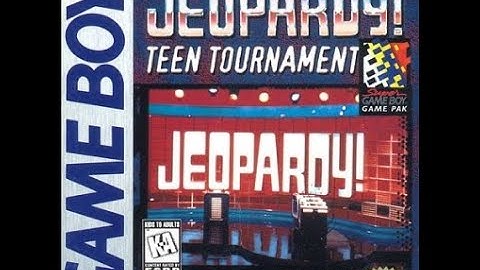 Game Boy Jeopardy! Teen Tournament ORIGINAL RUN Game #3