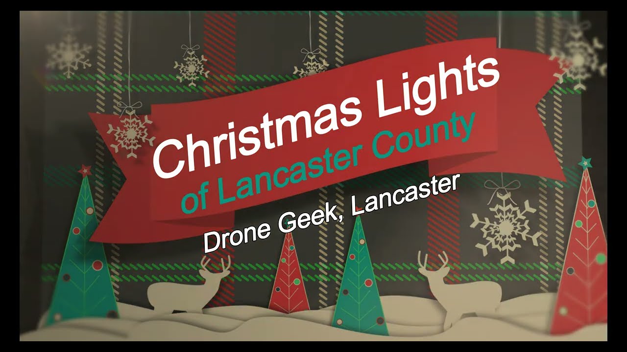 The Christmas Lights of Lancaster County YouTube