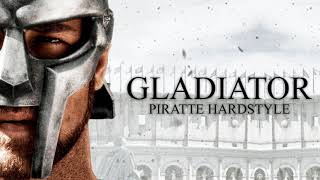 Gladiator (Now We Are Free) PIRATTE | DIVINACII HARDSTYLE BOOTLEG