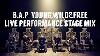 Download Lagu B.A.P-Young Wild \u0026 Free Live Performance Stage Mix MP3