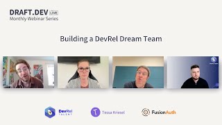 Building a DevRel Dream Team | Draft.dev Monthly Webinar Series