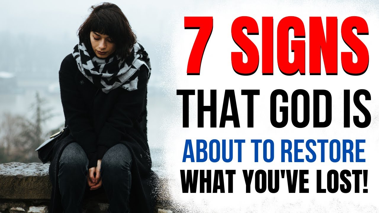 7 CLEAR SIGNS That God is About To Restore What You've Lost! (Christian Motivation)