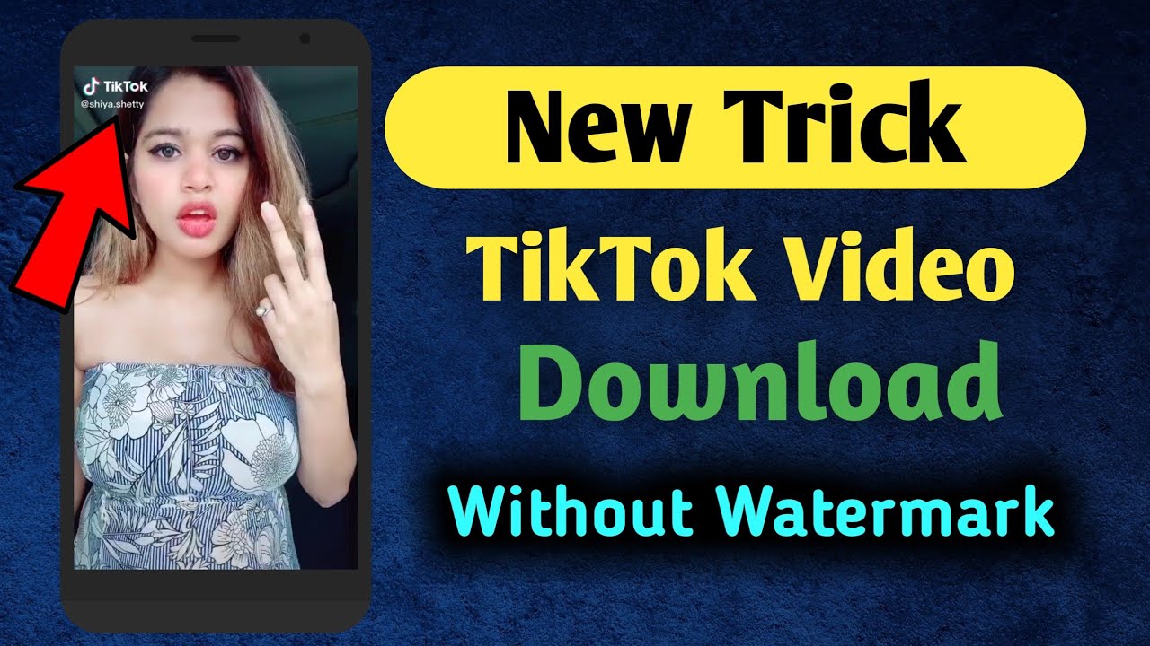 how to download tiktok without watermark