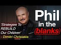 Phil in the blanks ft dimitri christakis  stratgies concrtes pour reconstruire et aider nos enfants