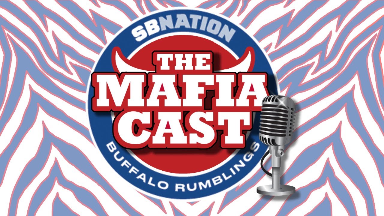 The Mafia Cast Podcast - Ep 21 The Buffalo Bills have won 5