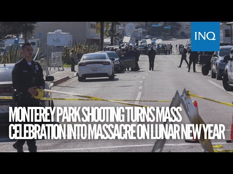 Monterey Park shooting turns mass celebration into massacre on Lunar New Year