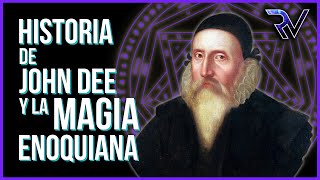 John Dee y la Magia Enoquiana