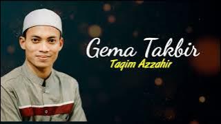 GEMA TAKBIR MERDU NADA BAYATI,SHOBA & SHIKA || TAQIM AZZAHIR