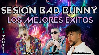 60 MIN SESION #2 - BAD BUNNY (MEJORES ÉXITOS MASHUP) - 2016 Trap, YHLQMDLG, 2023 (DjMontes)