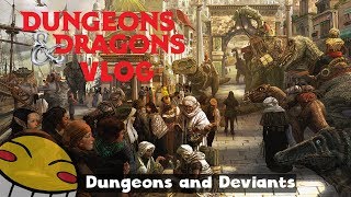 Dungeons and Deviants: DND VLOG