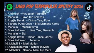 Download Lagu LAGU POP TERPOPULER TIKTOK \u0026 SPOTIFY 2025/TIKTOK POPULER/ LAGU POPULER 2025 MP3 Download Lagu LAGU POP TERPOPULER TIKTOK \u0026 SPOTIFY 2025/TIKTOK POPULER/ LAGU POPULER 2025 MP3