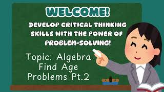 Momentum Kids Math Solving Word Problems: Finding Age Pt.2