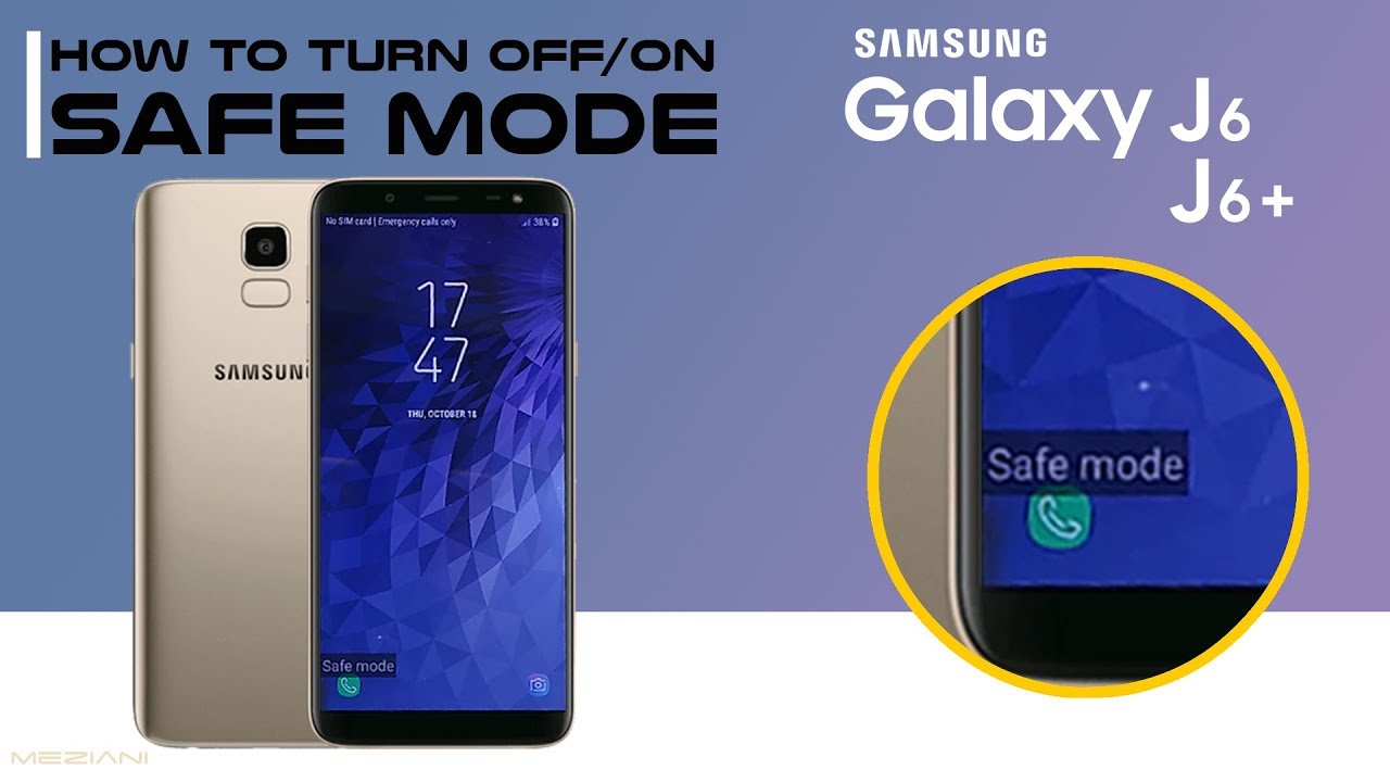 How To Turn Off On Safe Mode In Samsung Galaxy J6 J6 Youtube