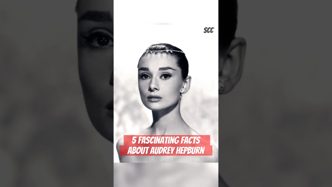 5 Fascinating Facts About Audrey Hepburn