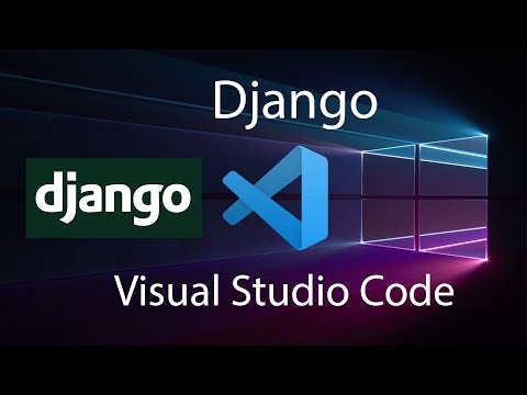 Let's code with Django in VS Code