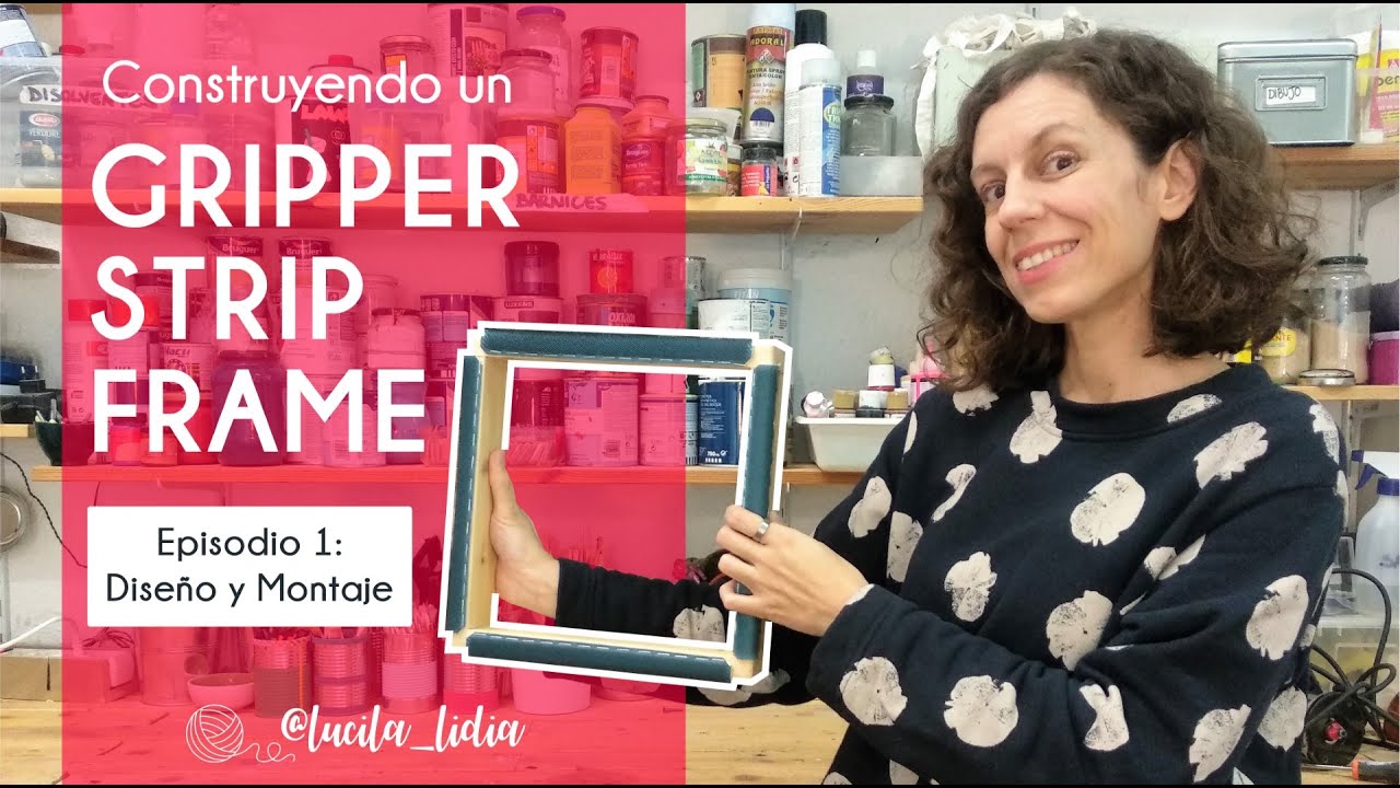 Construyendo un gripper strip frame para punch needle paso a paso - Episodio 1: Diseño y Montaje