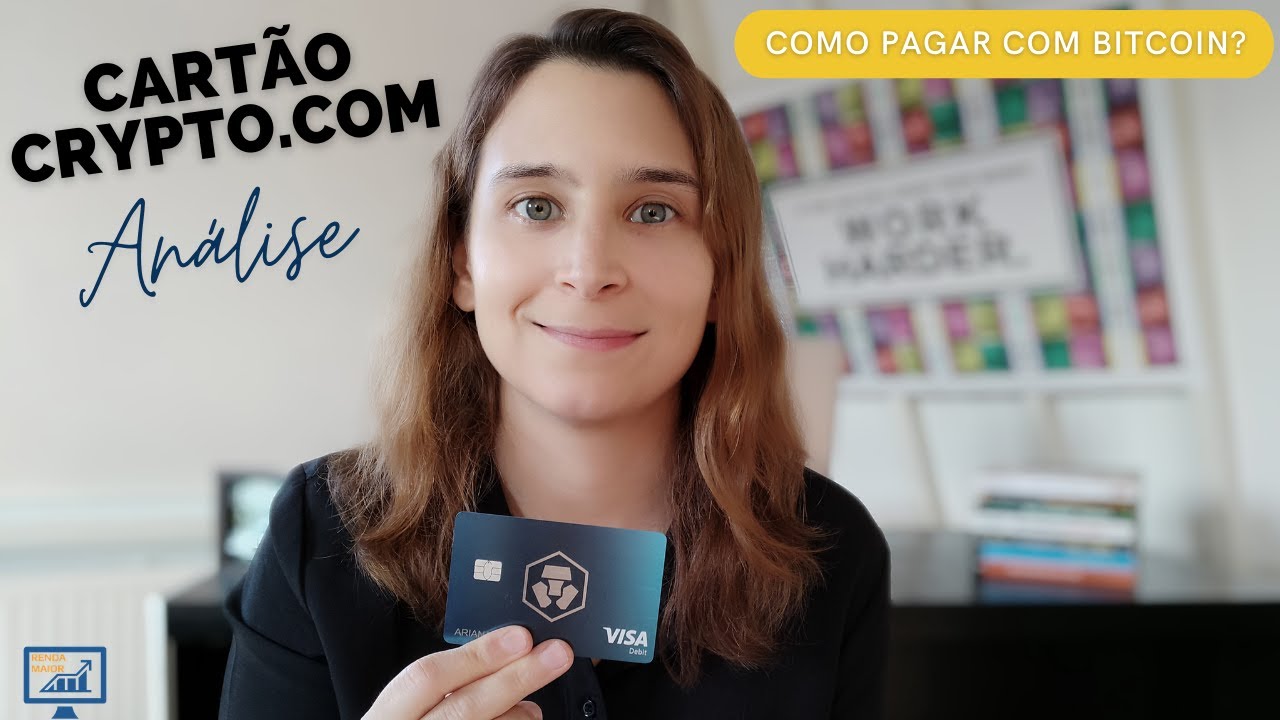 💳 Como pagar com ₿itcoin? CARTÃO CRYPTO.COM – Análise (review) | Renda Maior