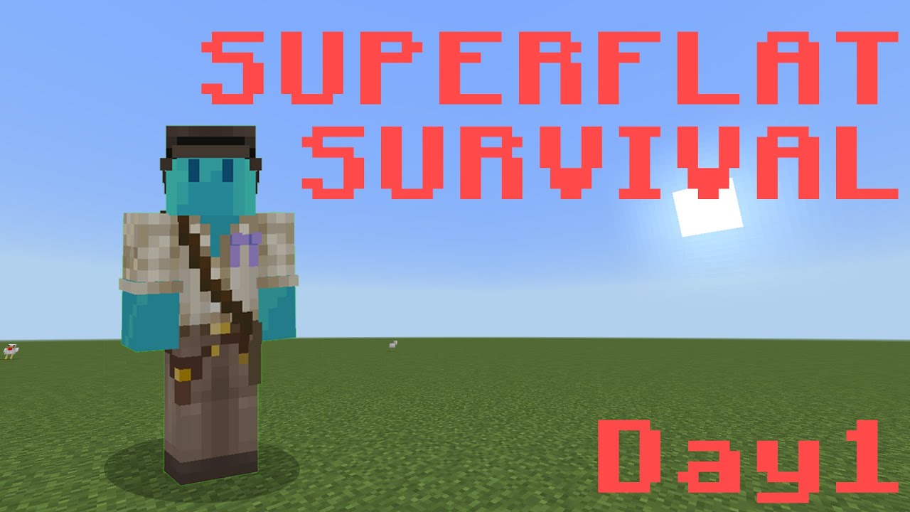 Surviving 100 Days In Superflat Minecraft Day1 8 YouTube surviving-100-days-in-superflat-minecraft-day1-8-youtube