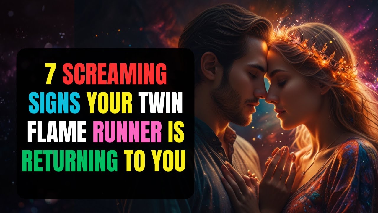 7 SCREAMING Signs Your Twin Flame Runner Is Returning To You | POWERFUL Runner Return Signs