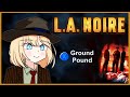 【LA Noire】Detective Time | #2