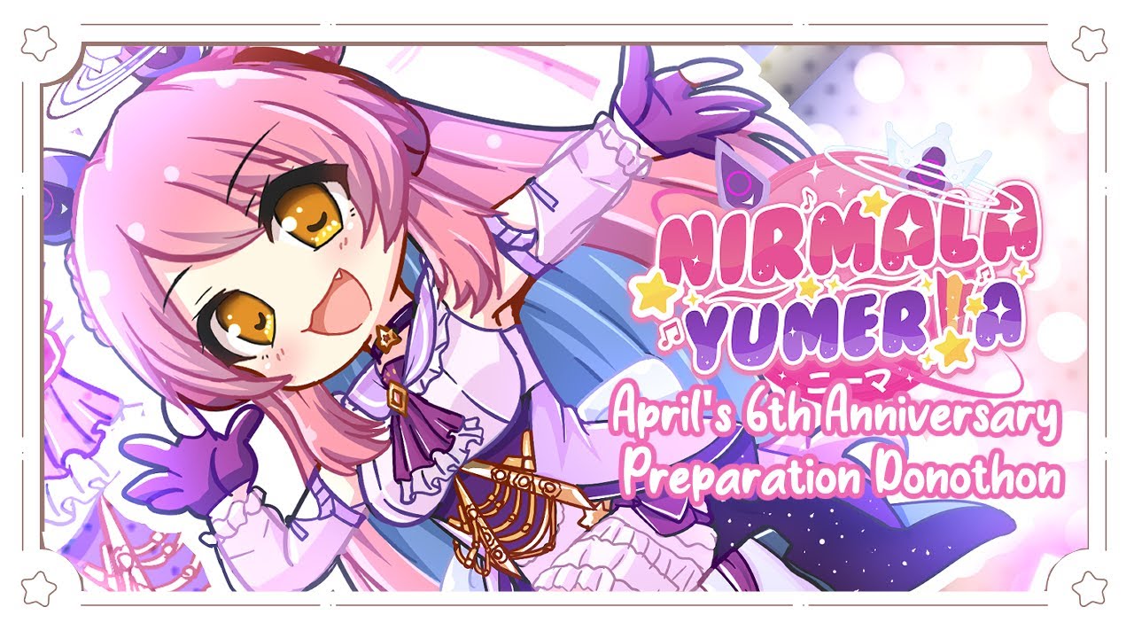 6th Anniversary Preparation Donothon, Part 2!【#Yumeria_Live | Project ...