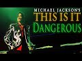 Michael Jackson's This Is It - Dangerous (all footage + interviews)