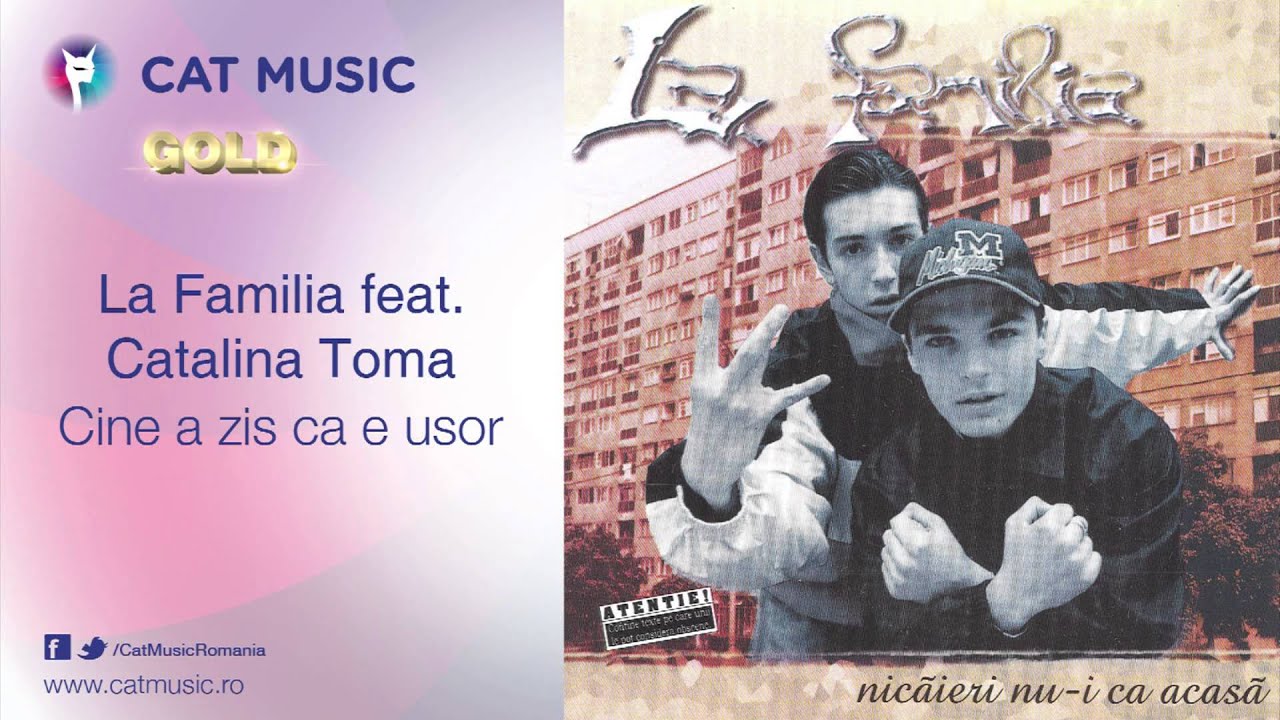 clasicismo musical La Familia feat. Catalina Toma - Cine a zis ca e usor