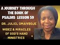 A Journey Through The Book Of Psalms Lesson 59 By Dr Juliel Omaivboje