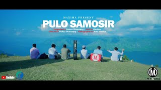 MAXIMA - Pulo Samosir | Cipta: Nahum Situmorang (Official Music Video)