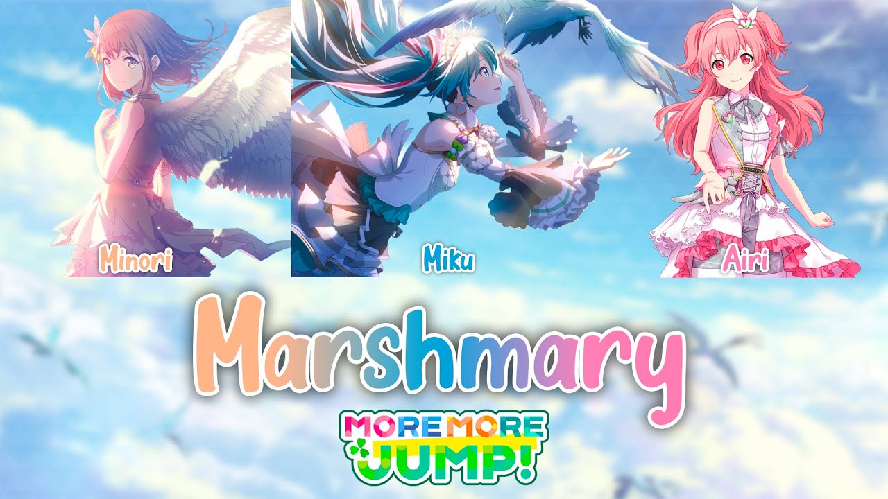 マシュマリー (Marshmary) - MORE MORE JUMP！[ 歌詞 English Español Lyrics Color ...