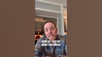 How do I help my addict/alcoholic? #addiction #boundaries #communicationskills