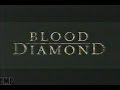 Blood Diamond (2006) Trailer