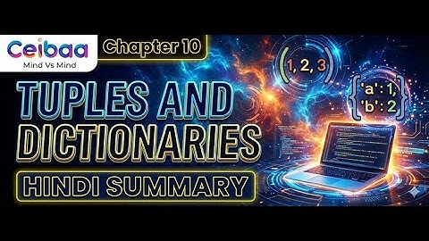 Chapter 5 : Getting Started with Python Computer Science | Quick Revision NCERT Hindi Class 11