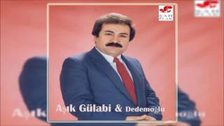Aşık Gülabi - Senin Aşkın İle Dedemoğlu © Şah Plak