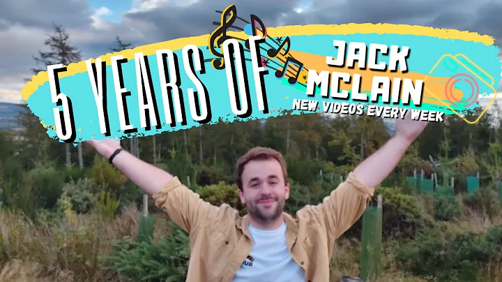 5 YEARS OF JACK MCLAIN! (Thank Yous, Reflecting On...