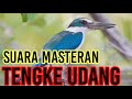 Masteran Suara Burung Tengkek Udang Jitu Banget Mp3 - Mp4 Download