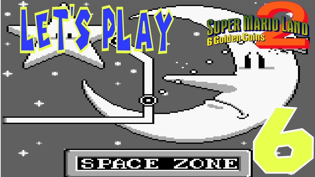 Let's Play Super Mario Land 2 part 6 Space Zone YouTube