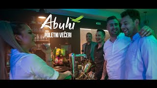 Abuhi - Poletni večeri (Official video)