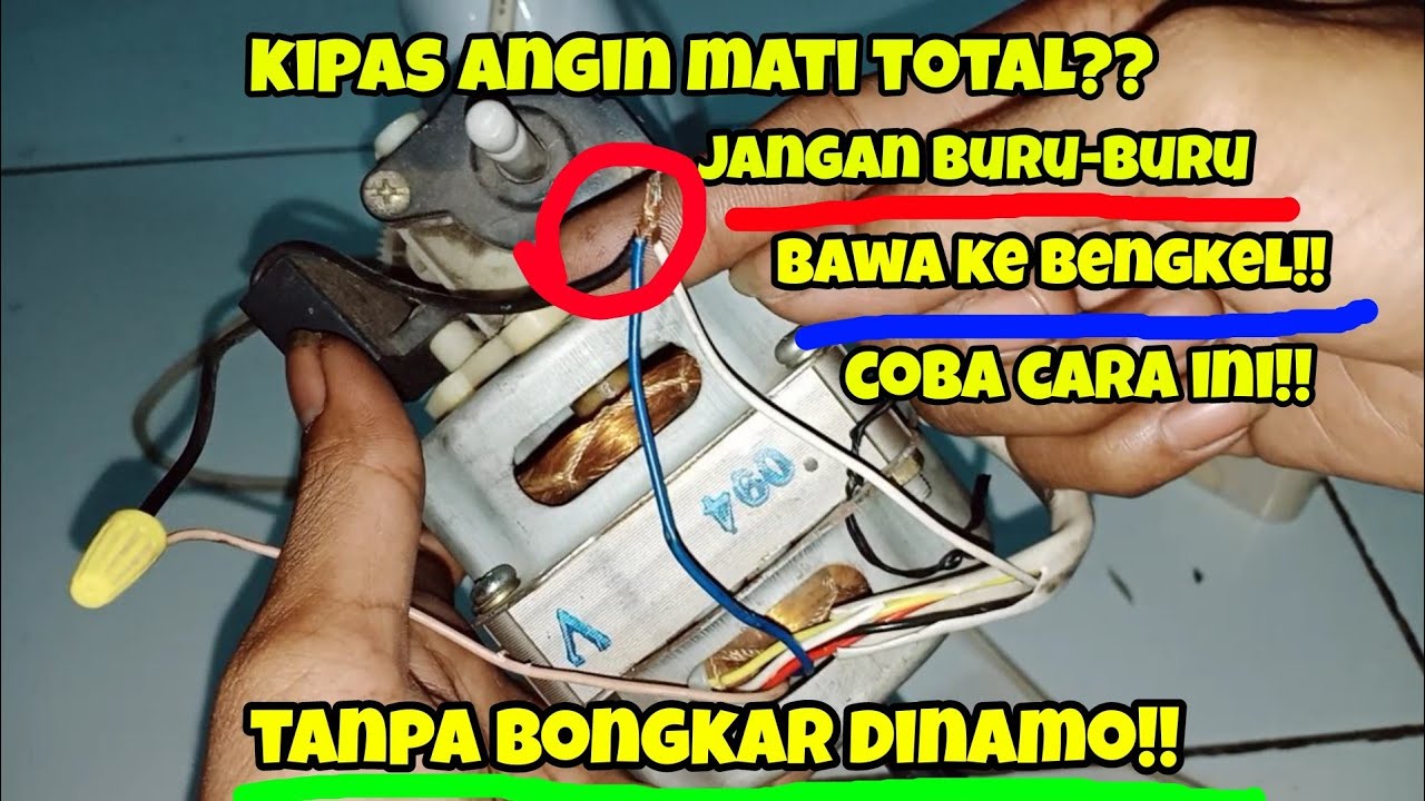 Cara cepat perbaiki kipas Angin mati total tanpa bongkar dinamo!!(bisa