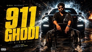 Birsa - 911 Ghodi Mr Edge Video Doctor Daljeet New Haryanvi Hip Hop Music